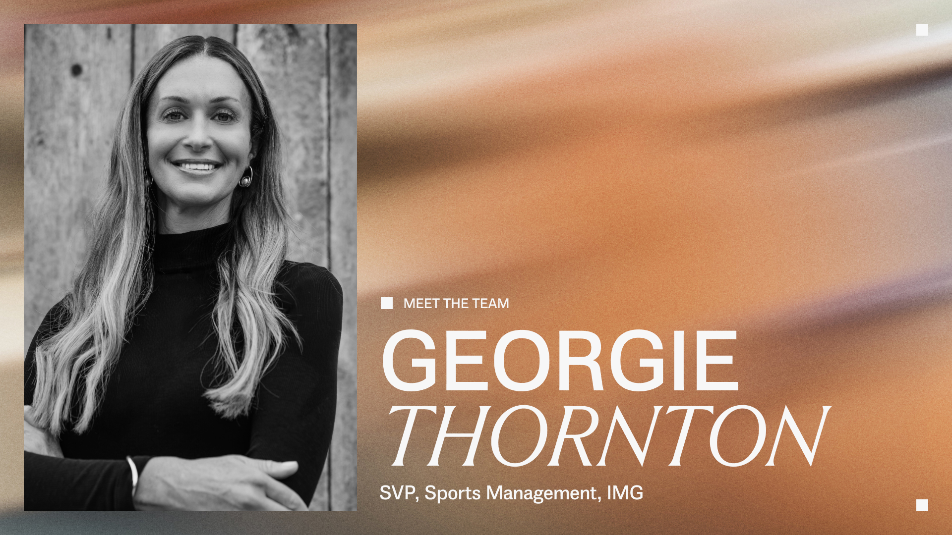 Georgie Thornton, SVP, Sports Management, IMG
