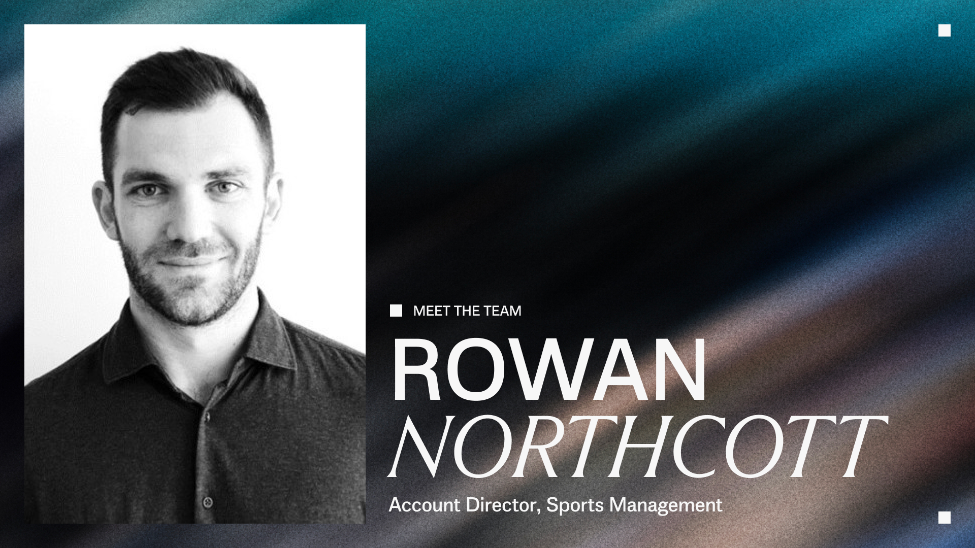 Meet the Team: Rowan Northcott, Director, Sports Management